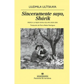 Sinceramente Suyo, Shurik