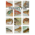 Ordinary Fish/Watt Worris