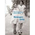 Bewogen stilte