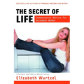 The Secret of Life: Commonsense Advice for the Uncommon Woman