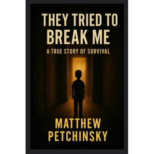 They Tried to Break Me: A True Story of Survival: welcome to my hell