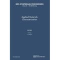 Applied Materials Characterization: Volume 48