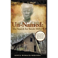 "Un-Named: The Search for Sarah Miller"