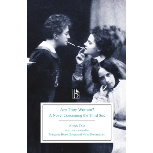 Are They Women?: A Novel Concerning the Third Sex
