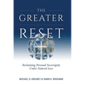 Greater Reset: Reclaiming Personal Sovereignty Under Natural Law