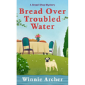 Bread Over Troubled Water