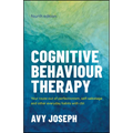Cognitive Behaviour Therapy: Your Route Out of Perfectionism, Self-Sabotage and Other Everyday Habits with CBT