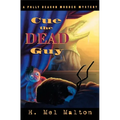 Cue the Dead Guy: A Polly Deacon Mystery