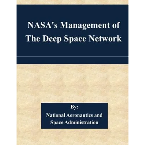 NASA's Management of The Deep Space Network