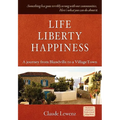 Life Liberty Happiness
