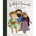 Faithful Friends: Favorite Stories of People in the Bible