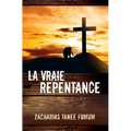 La Vraie Repentance