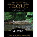 Fly Fishing for Trout: The Next Level
