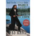 Trouble in Tahoe: Book VI in the Evil Stryker Series: Book VI in the Evil Stryker Series