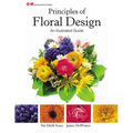 Principles of Floral Design: An Illustrated Guide