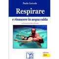 Respirare e rinascere in acqua calda