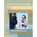 The Free Flow of Information: Media law and freedom of expression in the United States