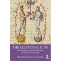The Relational Jung: Challenging the Inward Orientation of Analytical Psychology