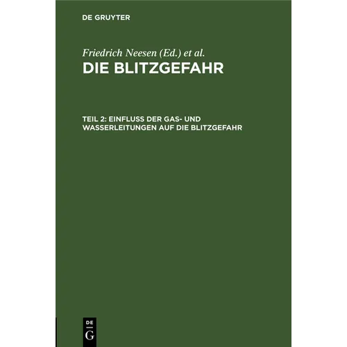 Einfluß Der Gas- Und Wasserleitungen Auf Die Blitzgefahr