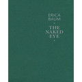 Erica Baum: The Naked Eye