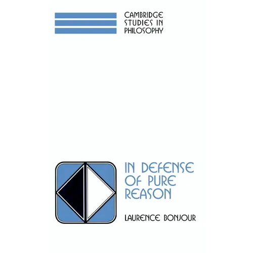 In Defense of Pure Reason: A Rationalist Account of a Priori Justification