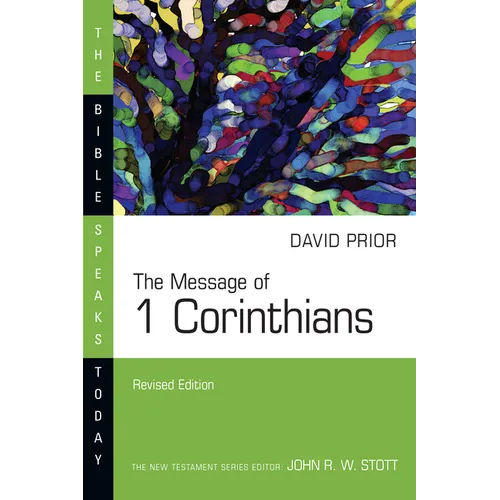 The Message of 1 Corinthians