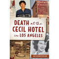 Death at the Cecil Hotel in Los Angeles