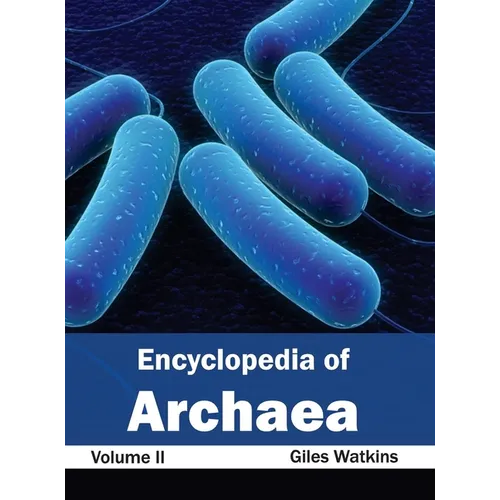 Encyclopedia of Archaea: Volume II