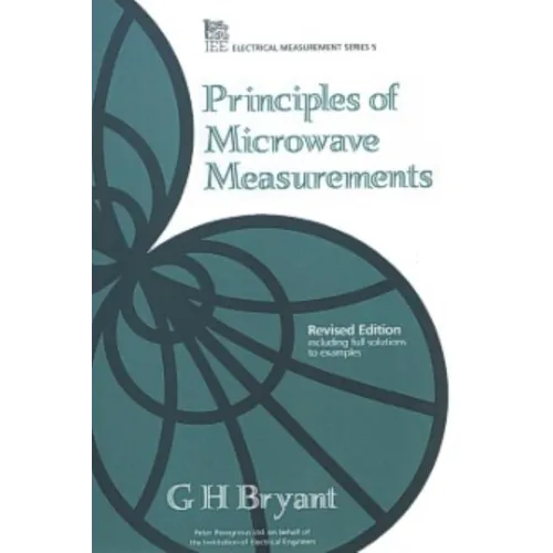 Principles of Microwave Measurements