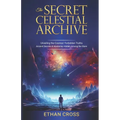 The Secret Celestial Archive