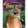 Deadly Snake Bite!