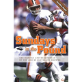 Sundays in the Pound: The Heroics and Heartbreak of the 1985-89 Cleveland Browns