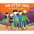 The Little Voice & The Mysterious Mist: Helping Kids Face Big Feelings and Worries through Mindfulness with Kindness - Hard Premium Ed.