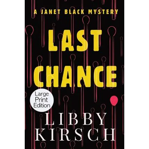 Last Chance - Large Print Edition: A Twist, Fun Pi Mystery
