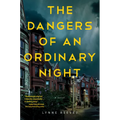 The Dangers of an Ordinary Night
