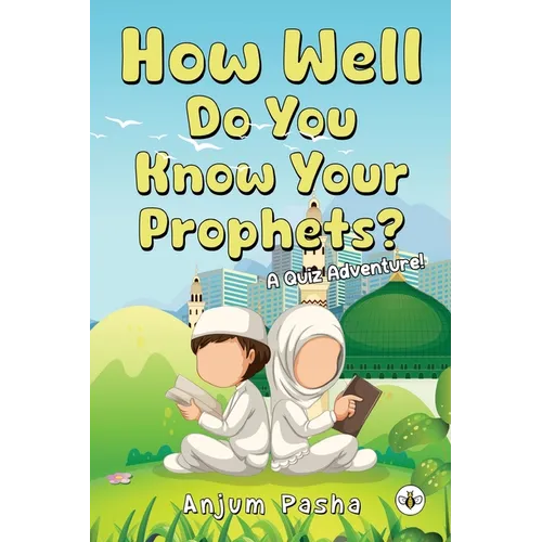 How Well Do You Know Your Prophets? A Quiz Adventure!