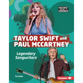 Taylor Swift and Paul McCartney: Legendary Songwriters