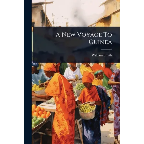 A New Voyage To Guinea