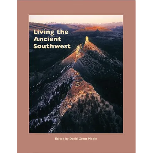 Living the Ancient Southwest
