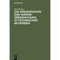 Die Organisation Der Wärmeüberwachung in Technischen Betrieben