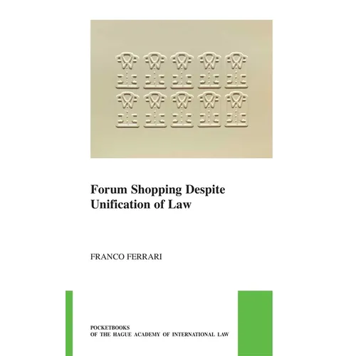 Forum Shopping Despite Unification of Law