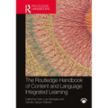 The Routledge Handbook of Content and Language Integrated Learning