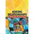 Voicing Relationships: A Dialogic Perspective