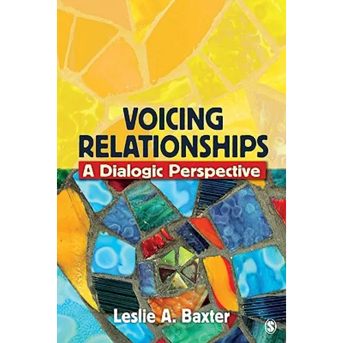 Voicing Relationships: A Dialogic Perspective