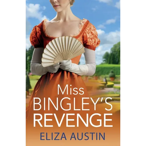 Miss Bingley's Revenge