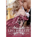One True Love: A Regency Romance