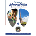 The Science of the Marathon and the Art of Variable Pace Running