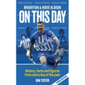 Brighton & Hove Albion On This Day
