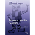Advanced Mobile Robotics: Volume 1