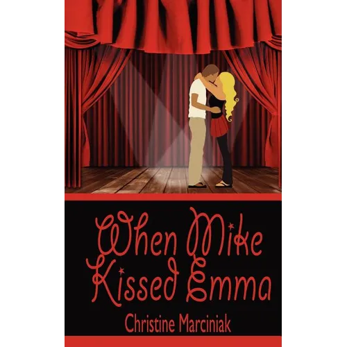 When Mike Kissed Emma